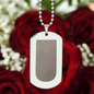 Not just a Dog Tag, Dog Tag but something meaningful to have close to you heart.