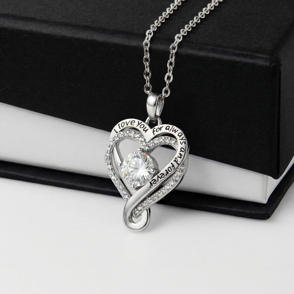 For Her Gift Necklace Heart CZ glamour that is more sparkling than anyone realizes.  "I Love you for Always and Forever"