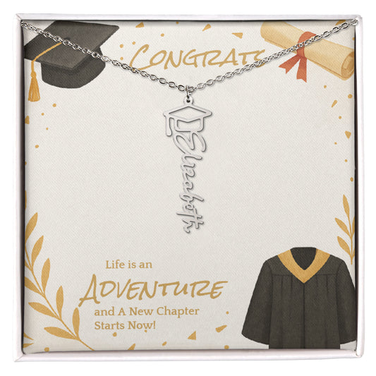 Graduation Cap and Custom Name Necklace.  Nothing could be better! - Unisex  "Congrats, Life is an Adventure and A New Chapter Starts Now!"